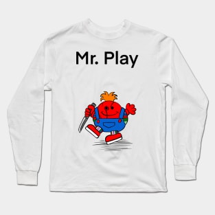 Mr. Play Long Sleeve T-Shirt